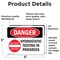 Signmission Hydrostatic Testing In Progress Danger Sign, Vinyl Decal, 5in W x 3.5in L, 2PK OS-2PACK-DS-D-35-L-2559 - alternate 5